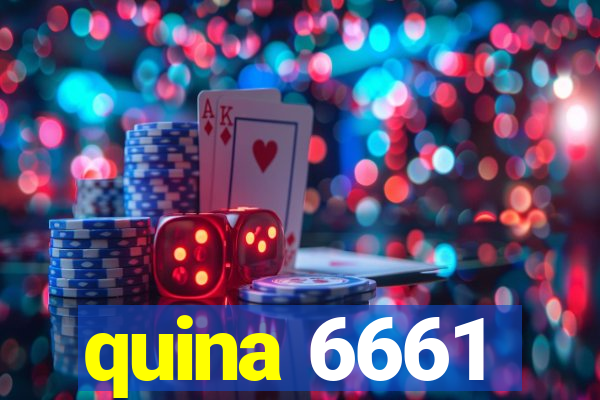 quina 6661